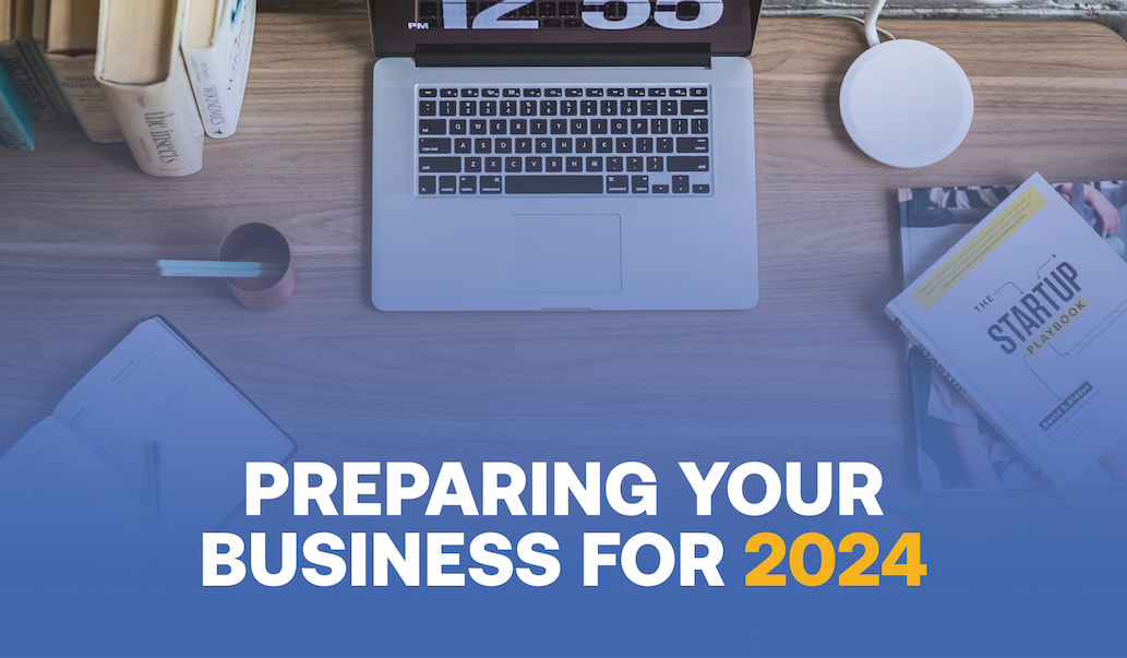 Preparing your business for 2024