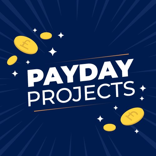 Payday Projects